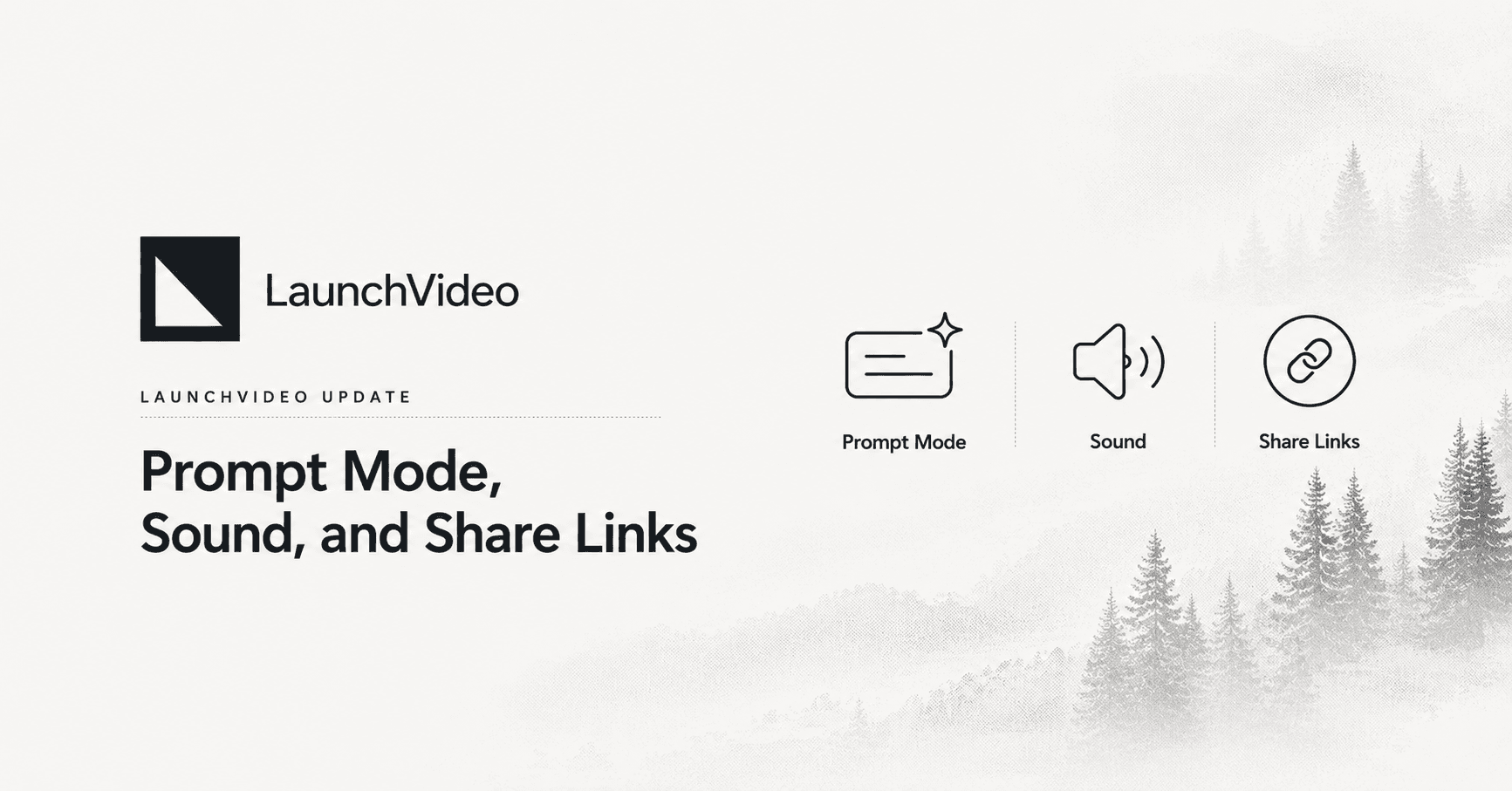 Changelog 01: Prompt Mode, Sound, and Share Links